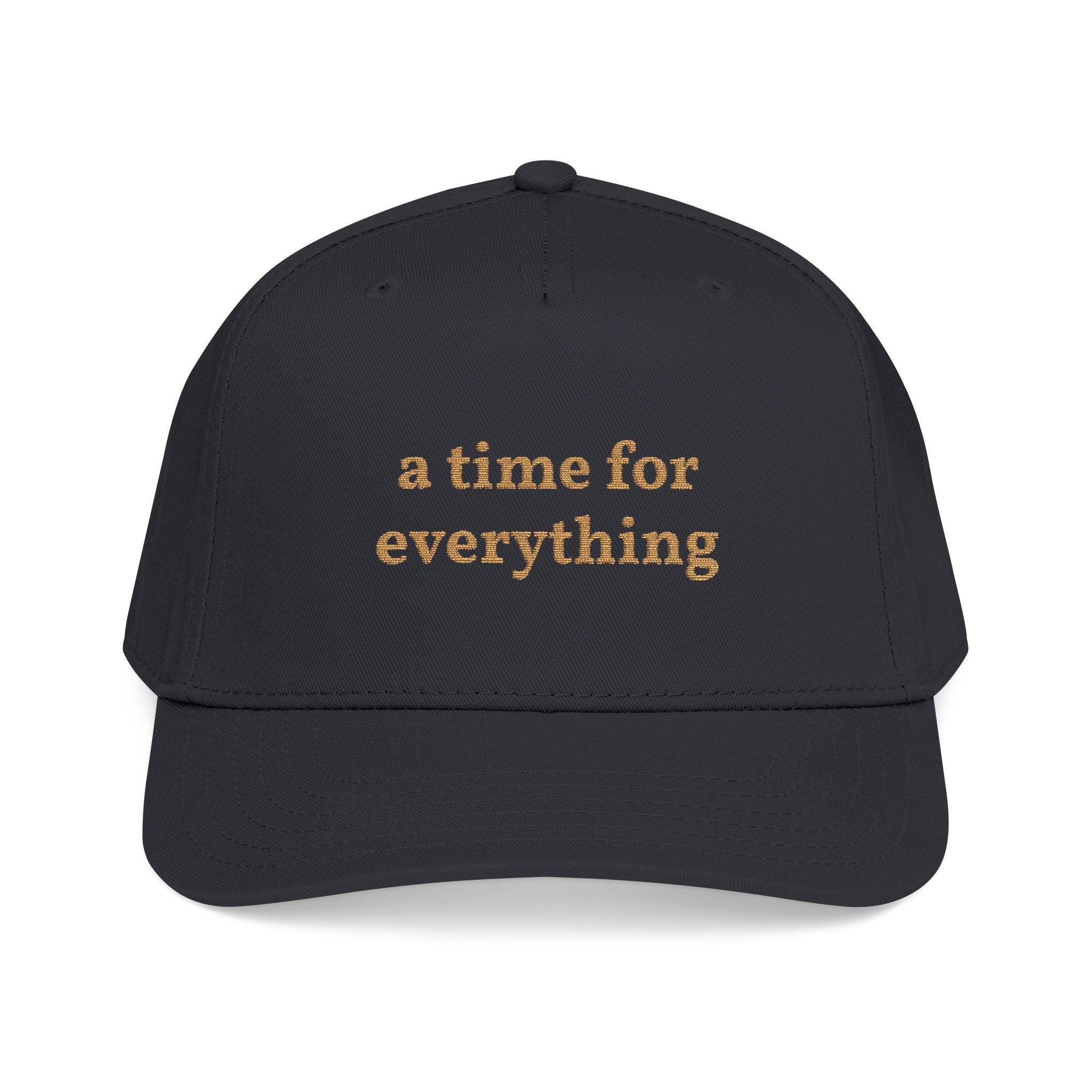 A time for everything' — unisex embroidered mid profile baseball