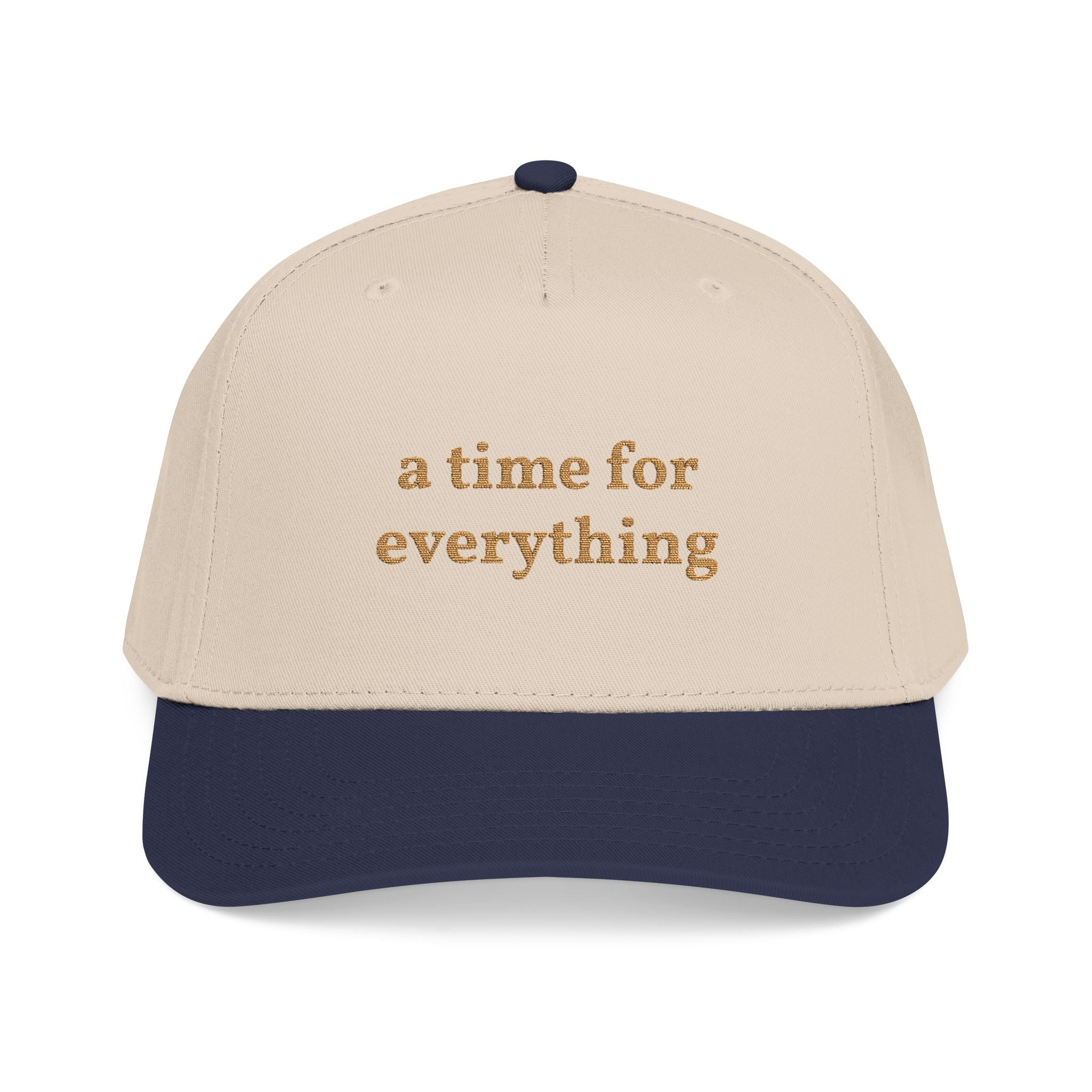 'A time for everything' — unisex embroidered mid profile baseball cap