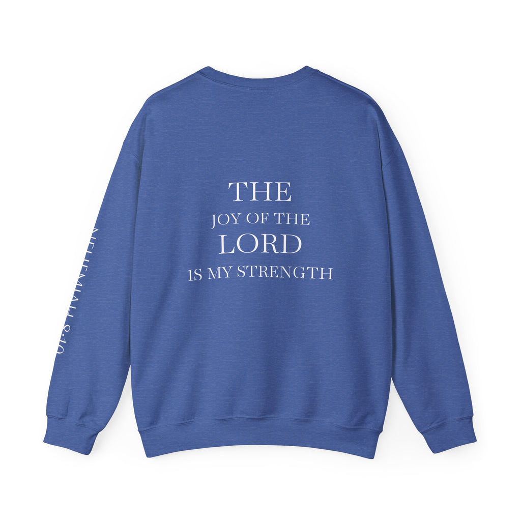 'The Joy of the Lord Is My Strength' — unisex printed crewneck sweatshirt
