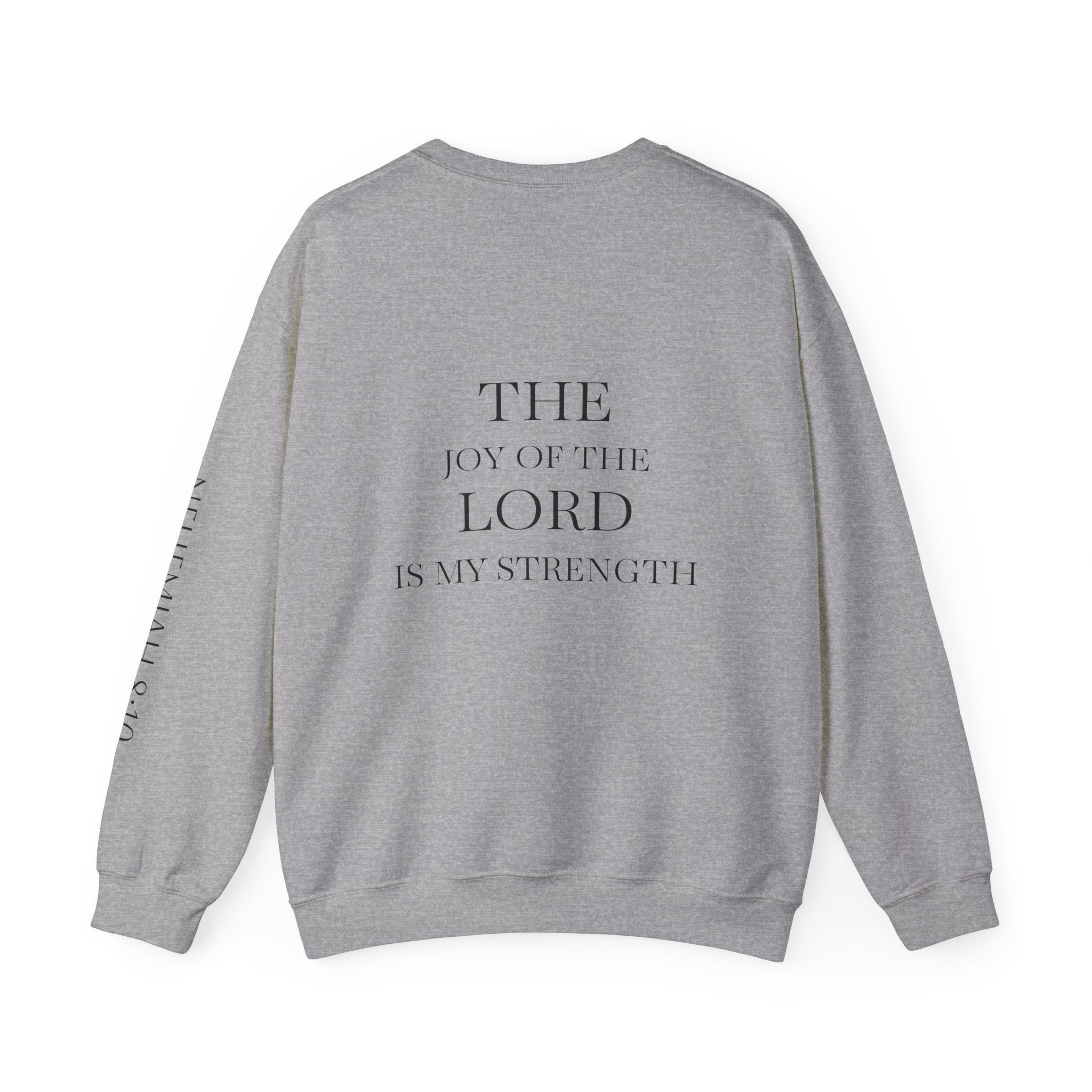 'The Joy of the Lord Is My Strength' — unisex printed crewneck sweatshirt