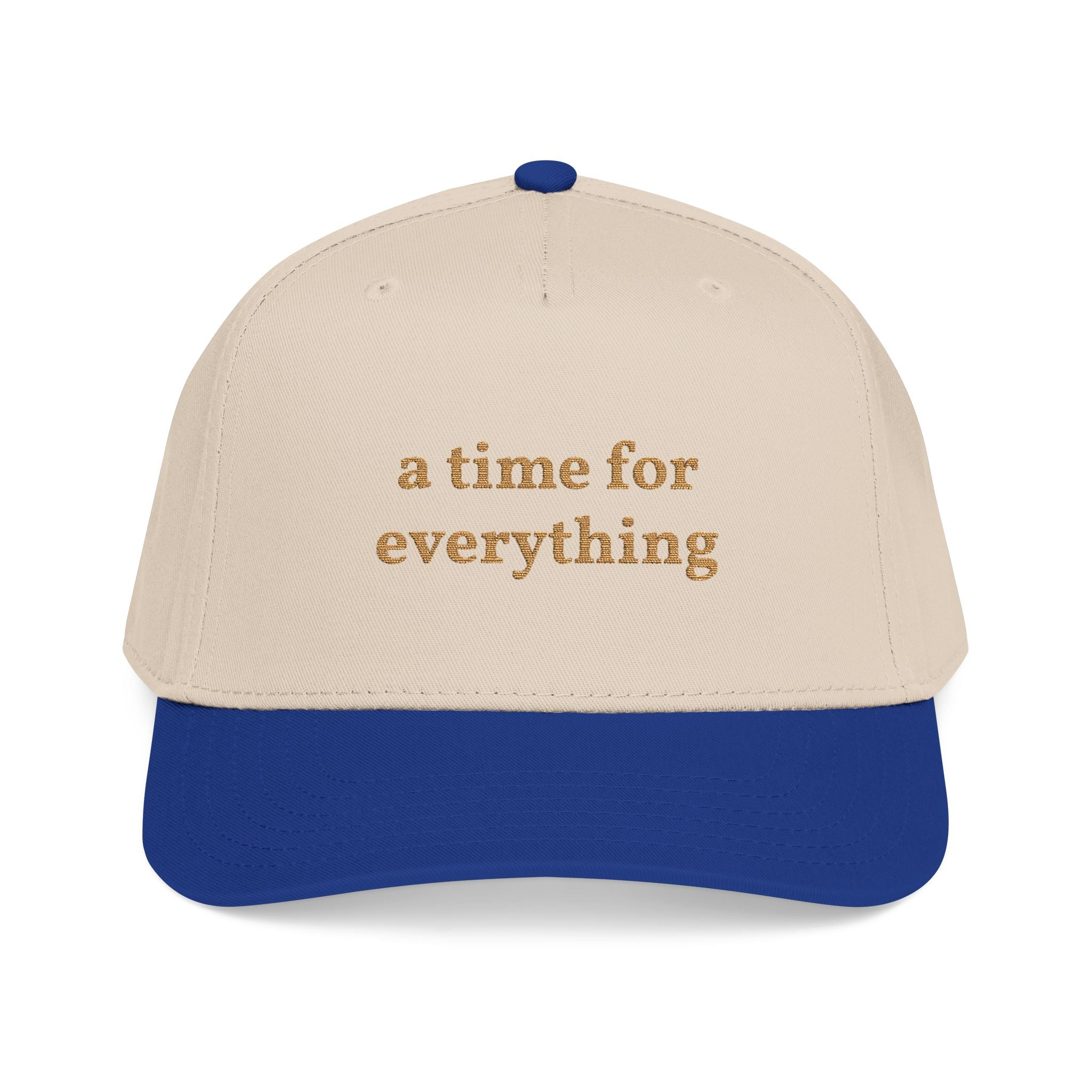A time for everything' — unisex embroidered mid profile baseball