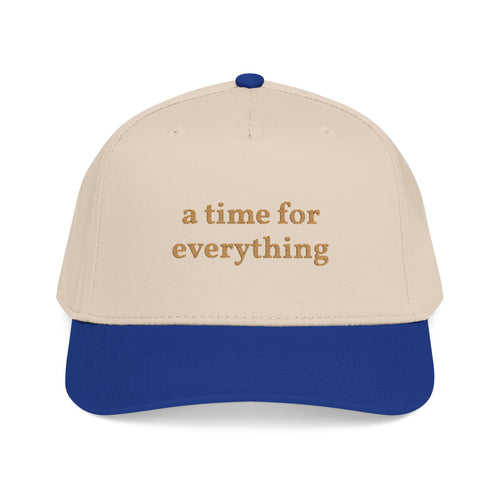 'A time for everything' — unisex embroidered mid profile baseball cap