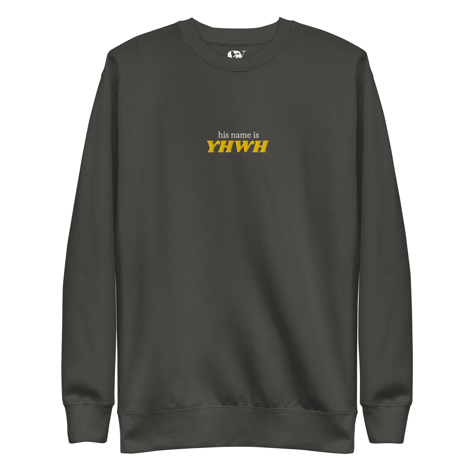 'His name is YHWH' — unisex embroidered premium sweatshirt